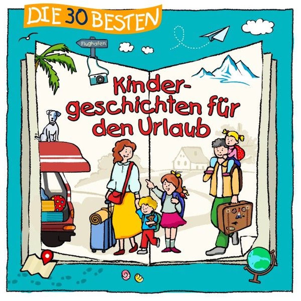 Die 30 besten Kindergeschichten für den Urlaub