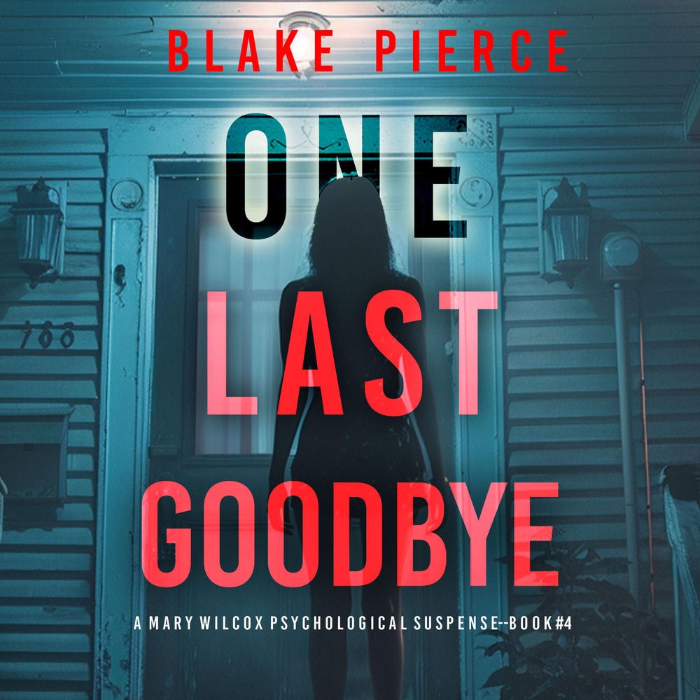One Last Goodbye (The Governess—Book 4): An absolutely gripping psychological thriller packed with twists A gripping psychological