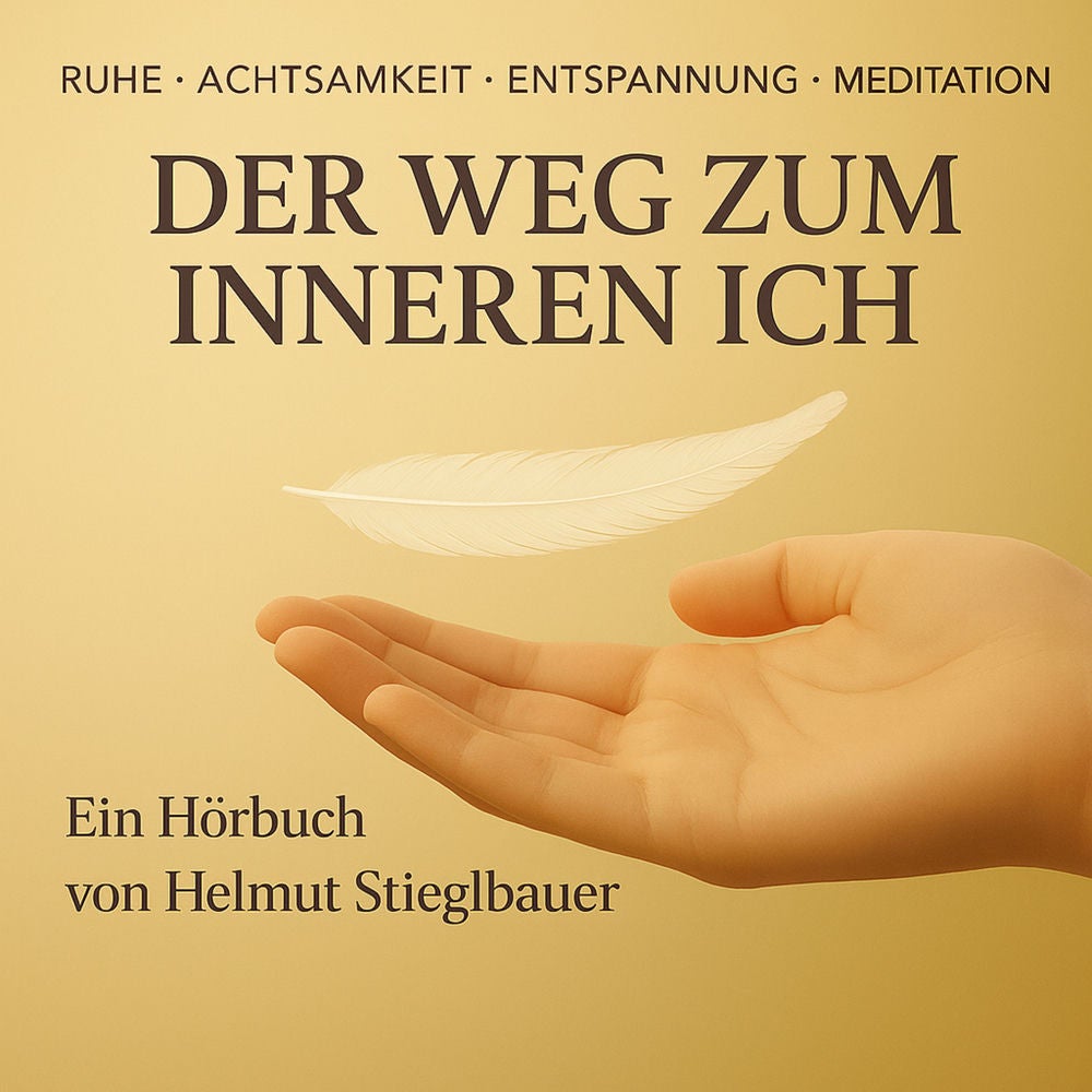 DER WEG ZUM INNEREN ICH
