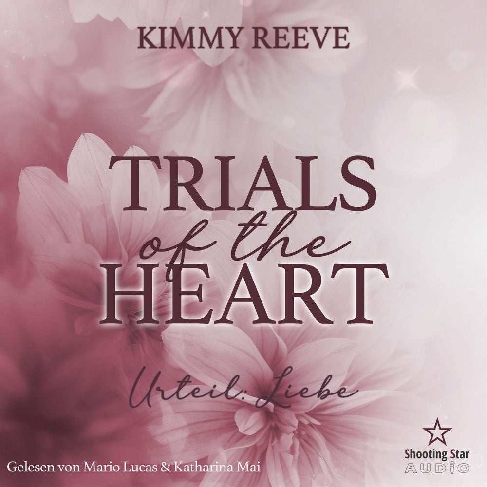 Trials of the Heart: Urteil: Liebe - Sommernächte in Providence, Band 1