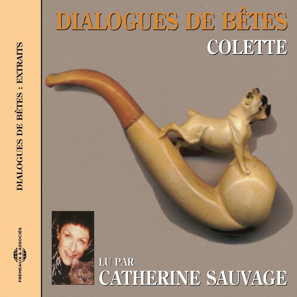 Colette : dialogues de bêtes