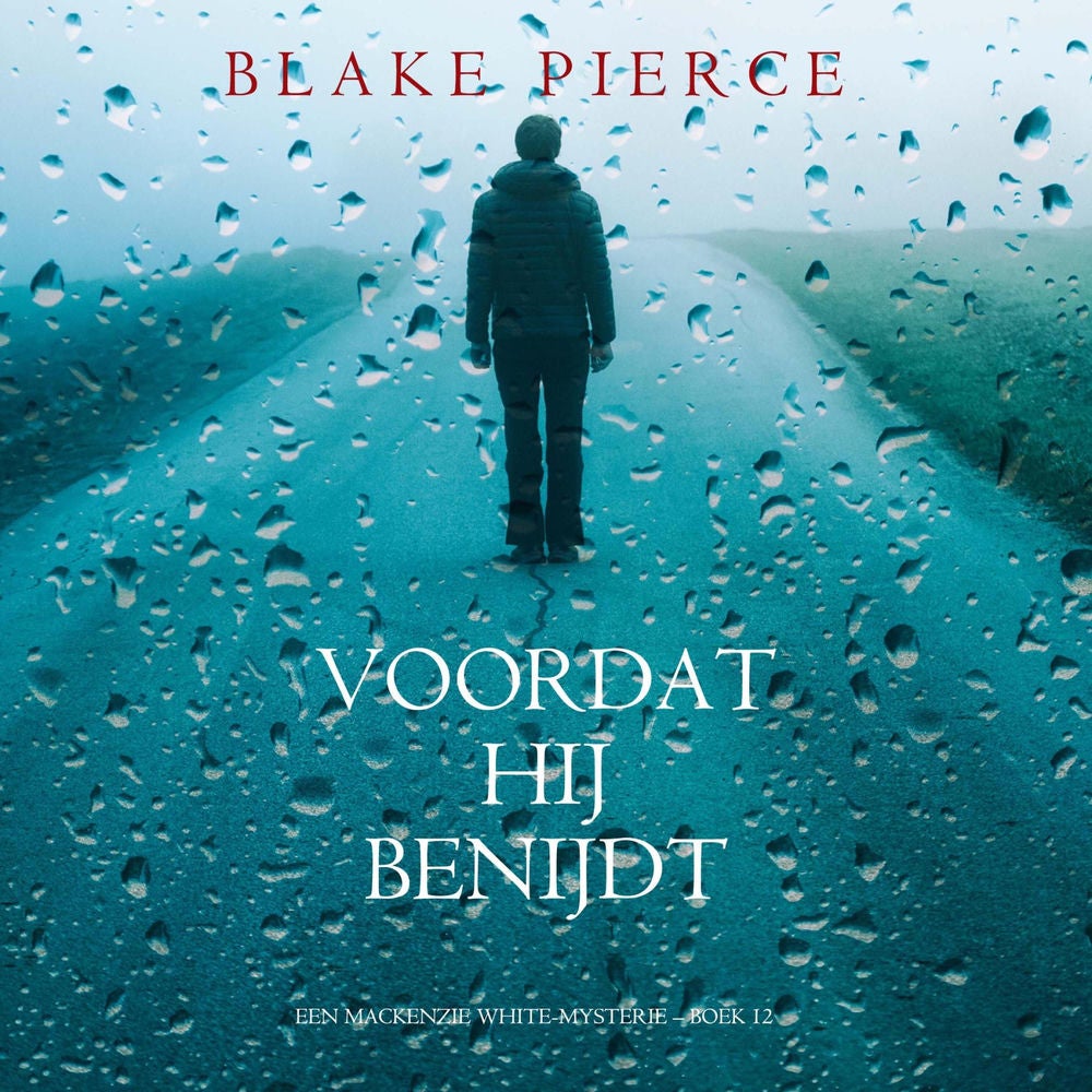 Voordat hij Benijdt (Een Mackenzie White-mysterie – Boek 12)