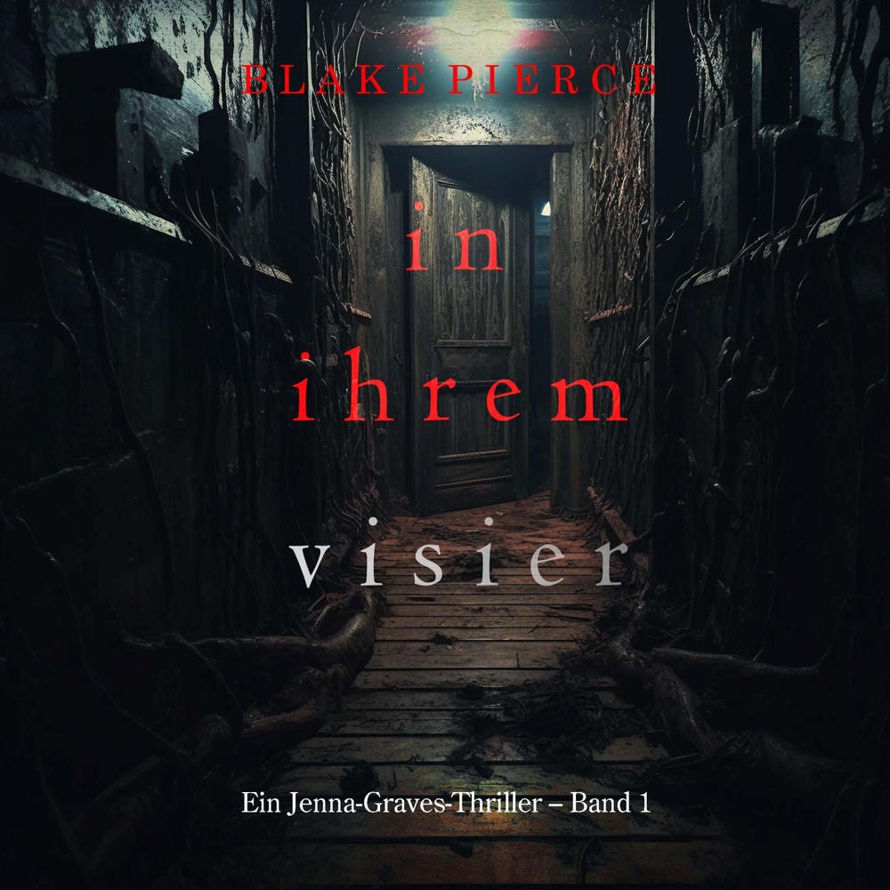 In ihrem Visier (Ein Jenna-Graves-Thriller – Band 1)