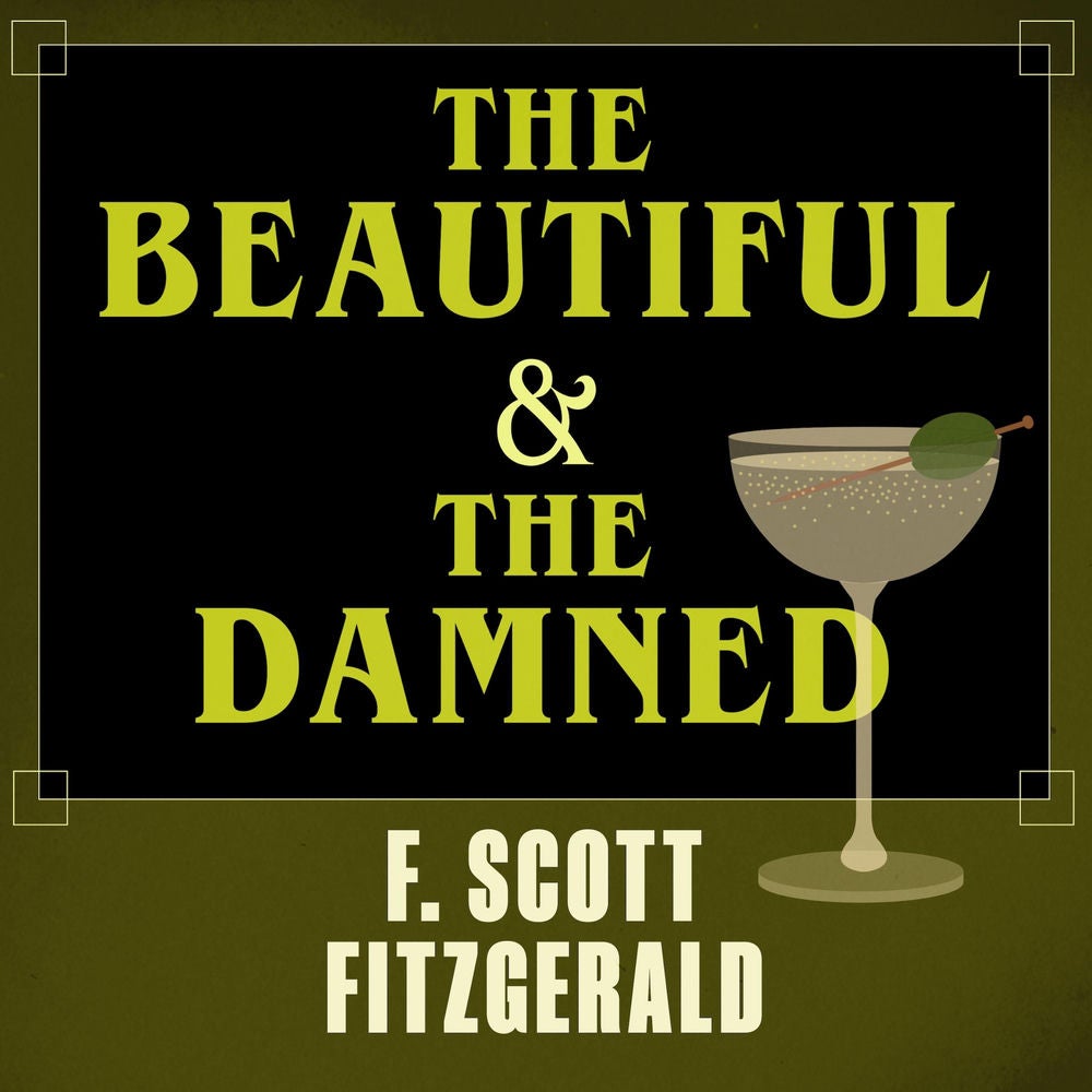 The Beautiful and Damned