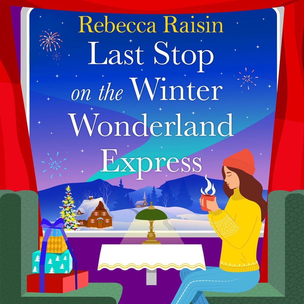 Last Stop on the Winter Wonderland Express - All aboard this brand new cosy romantic Christmas adventure with Rebecca Raisin for 2