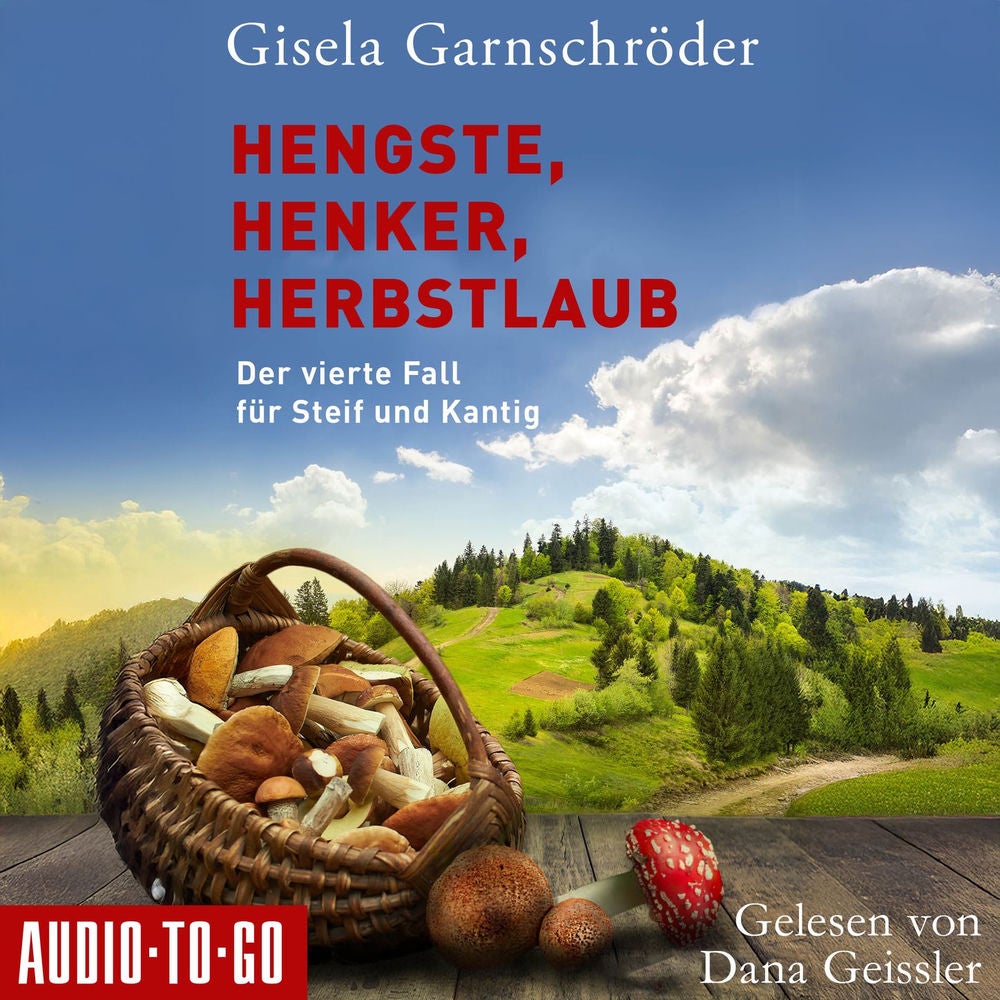 Hengste, Henker, Herbstlaub - Ein-Steif-und-Kantig-Krimi, Band 4