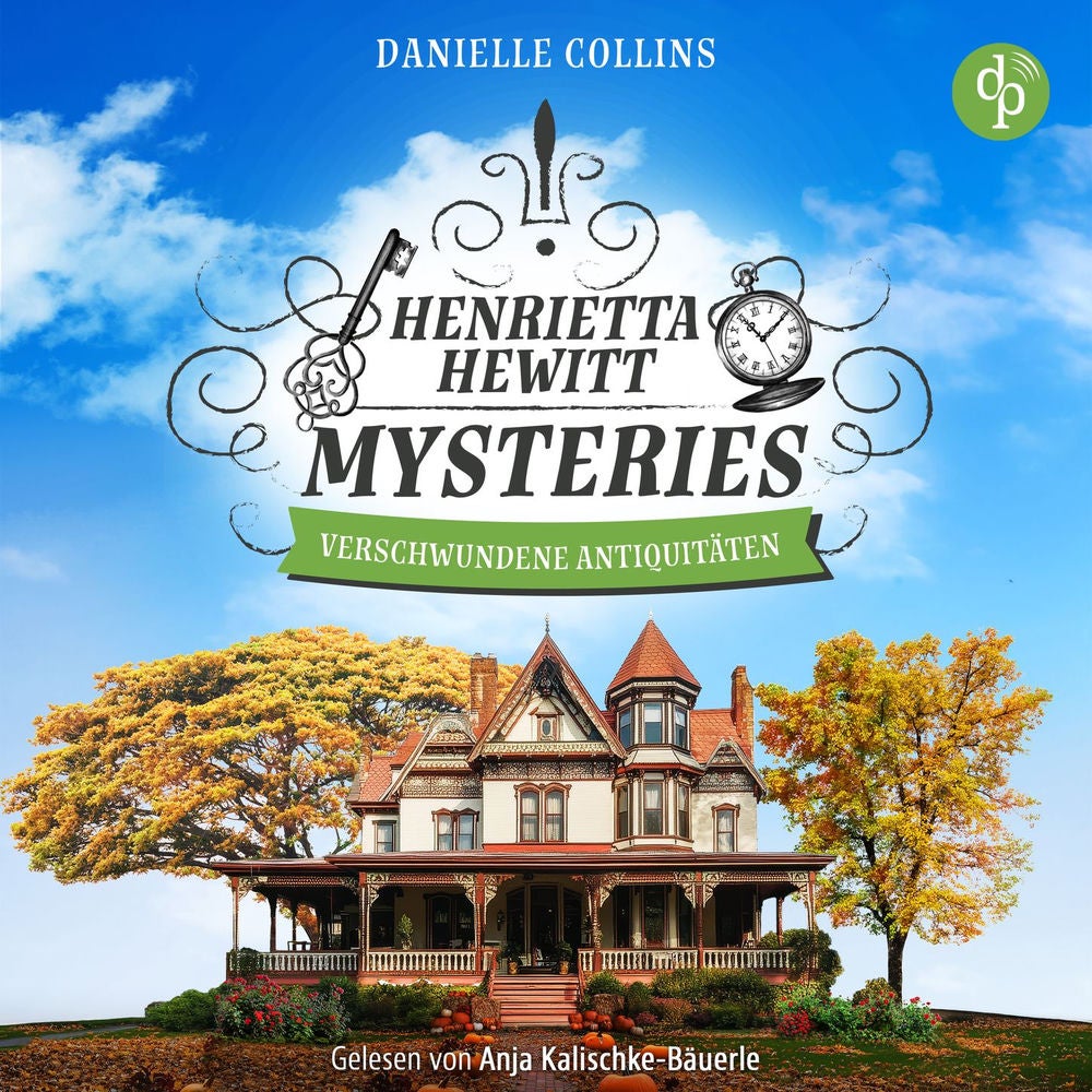 Verschwundene Antiquitäten | Cosy Crime Hörbuch - Henrietta Hewitt Mysteries, Band 2