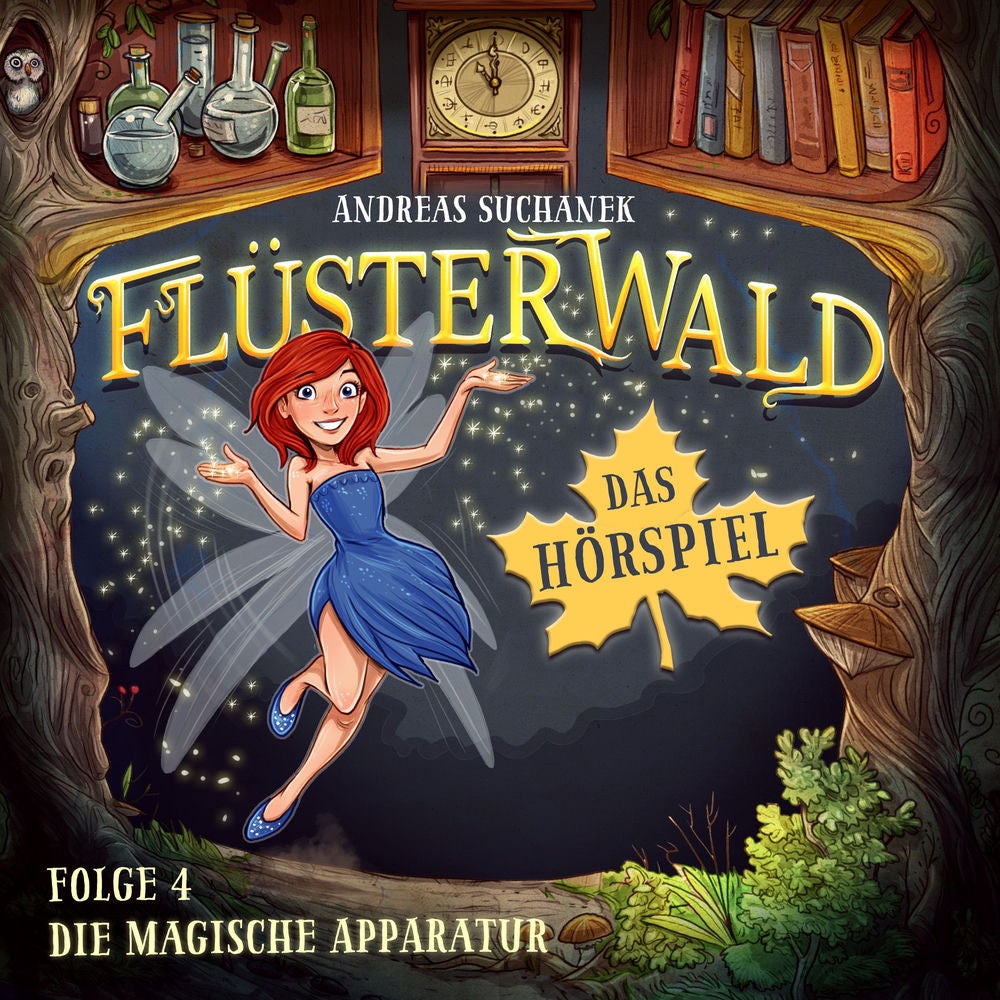 Flüsterwald - Das Hörspiel: Die magische Apparatur (Folge 4)