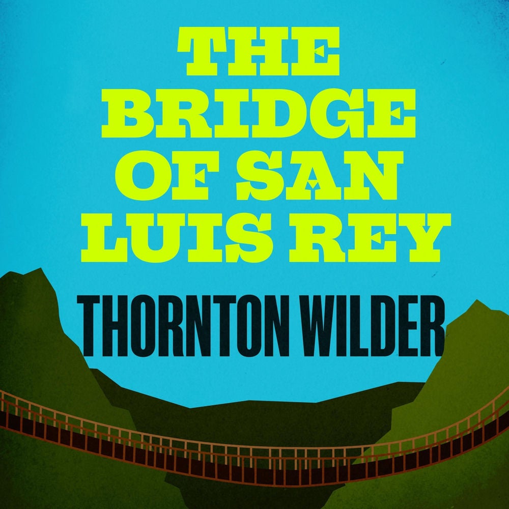 The Bridge of San Luis Rey