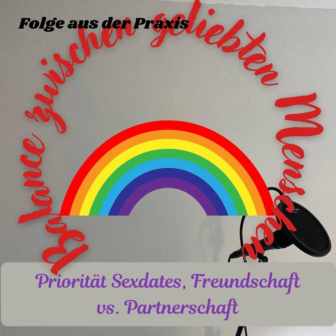 #124 - Balance zwischen geliebten Menschen in der Praxis
