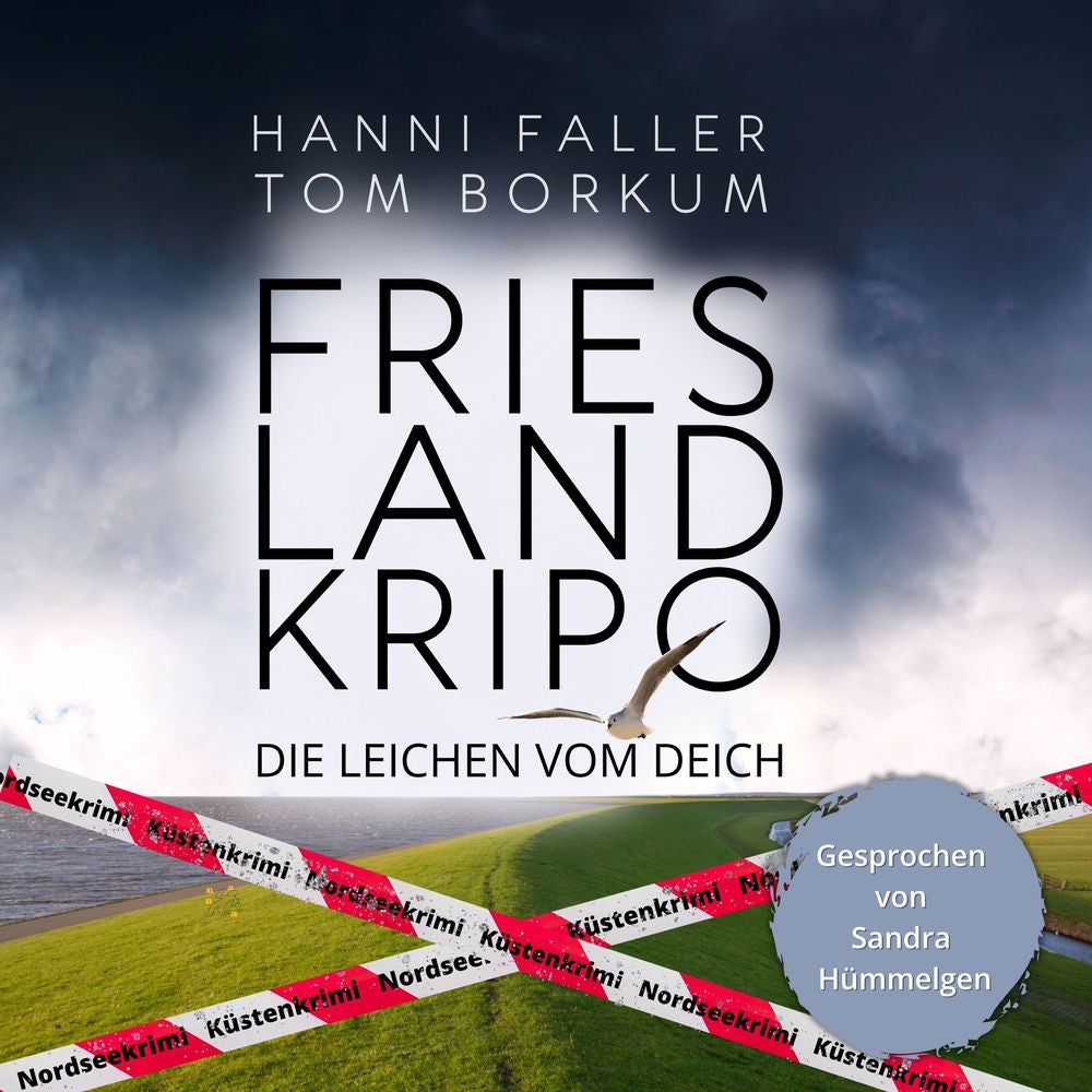 Die Leichen vom Deich - Der erste Fall für Kommissarin Andi Sturm