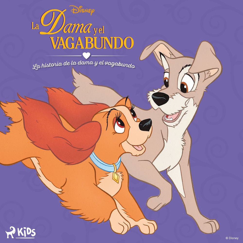 Disney La dama y el vagabundo: La historia de la dama y el vagabundo