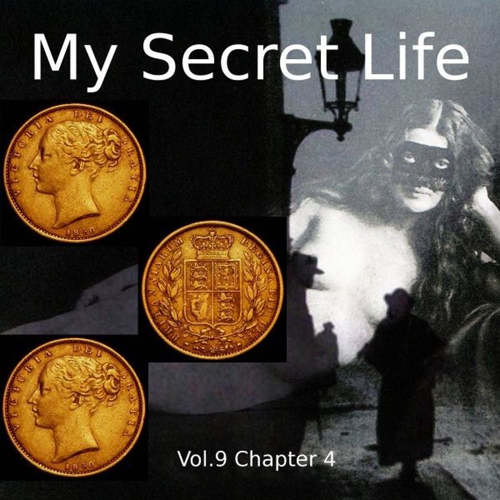 My Secret Life, Vol. 9 Chapter 4