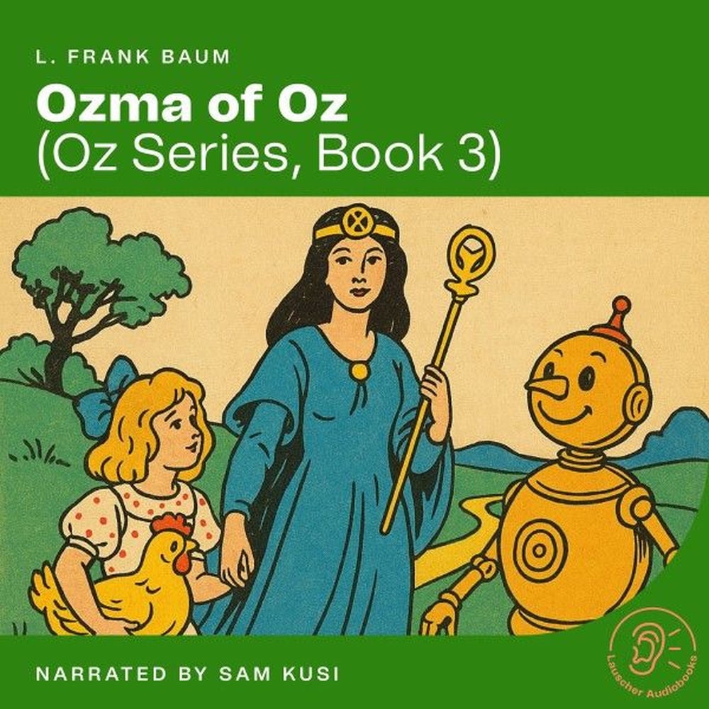 Ozma of Oz (Oz Series, Book 3)