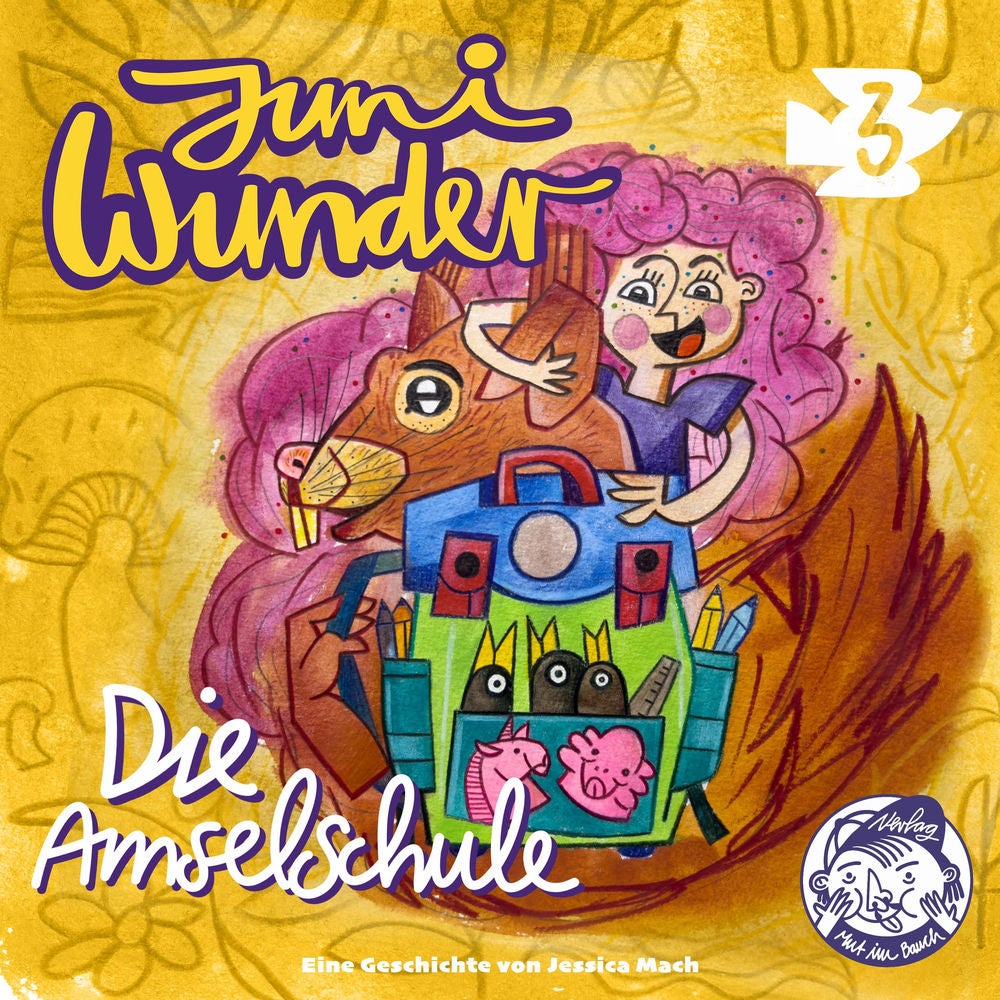 Juni Wunder / Die Amselschule