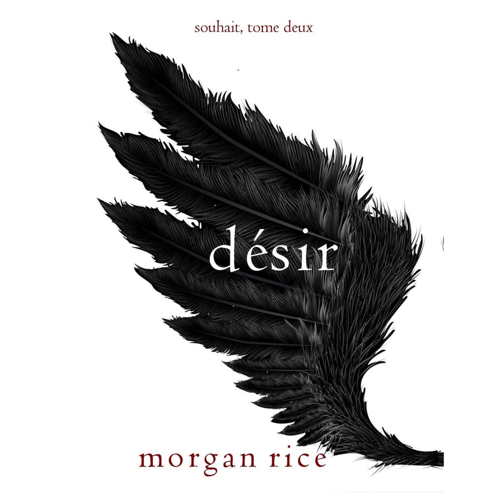 Désir (Souhait – Tome 2)