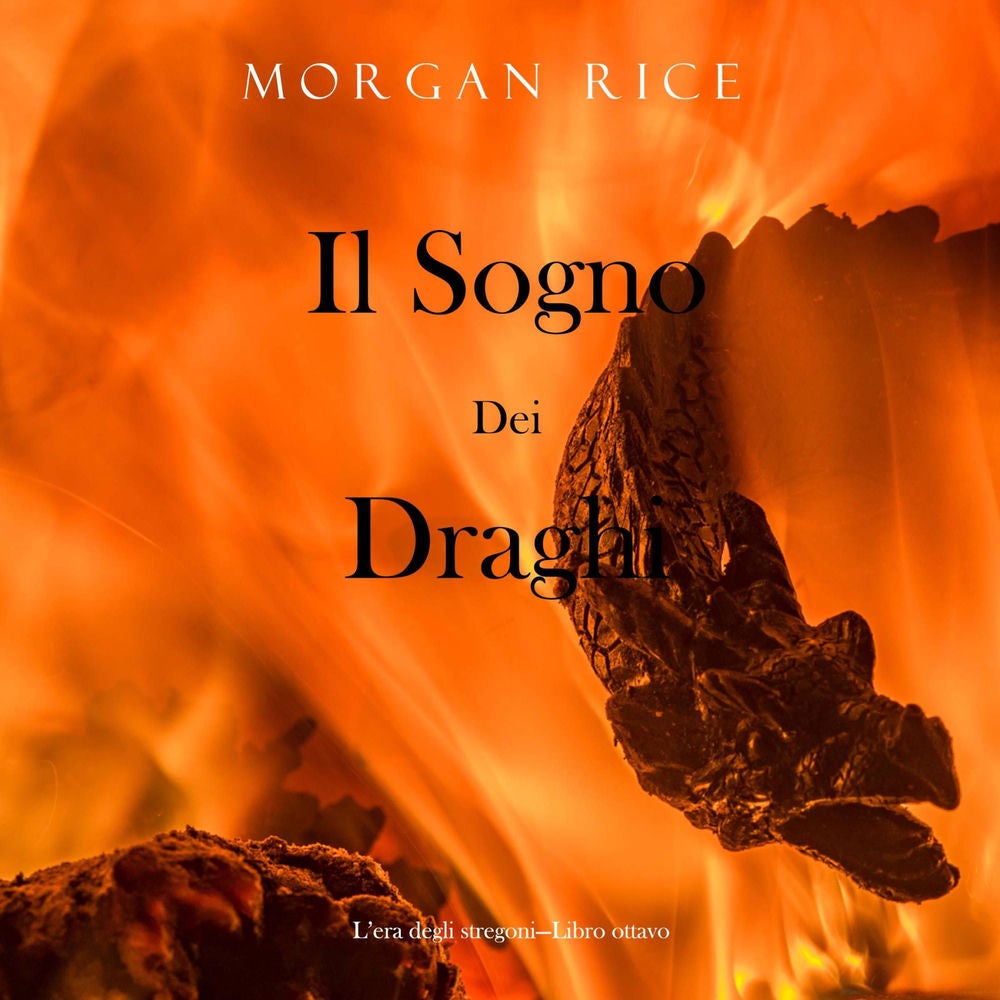 Il sogno dei draghi (L'era degli stregoni—Libro ottavo)