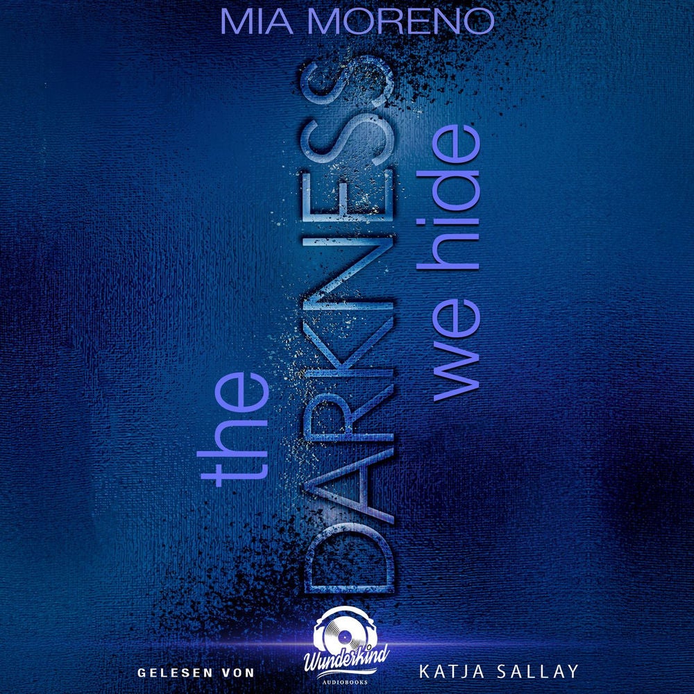 The Darkness We Hide - Dangerous Desires, Band 2