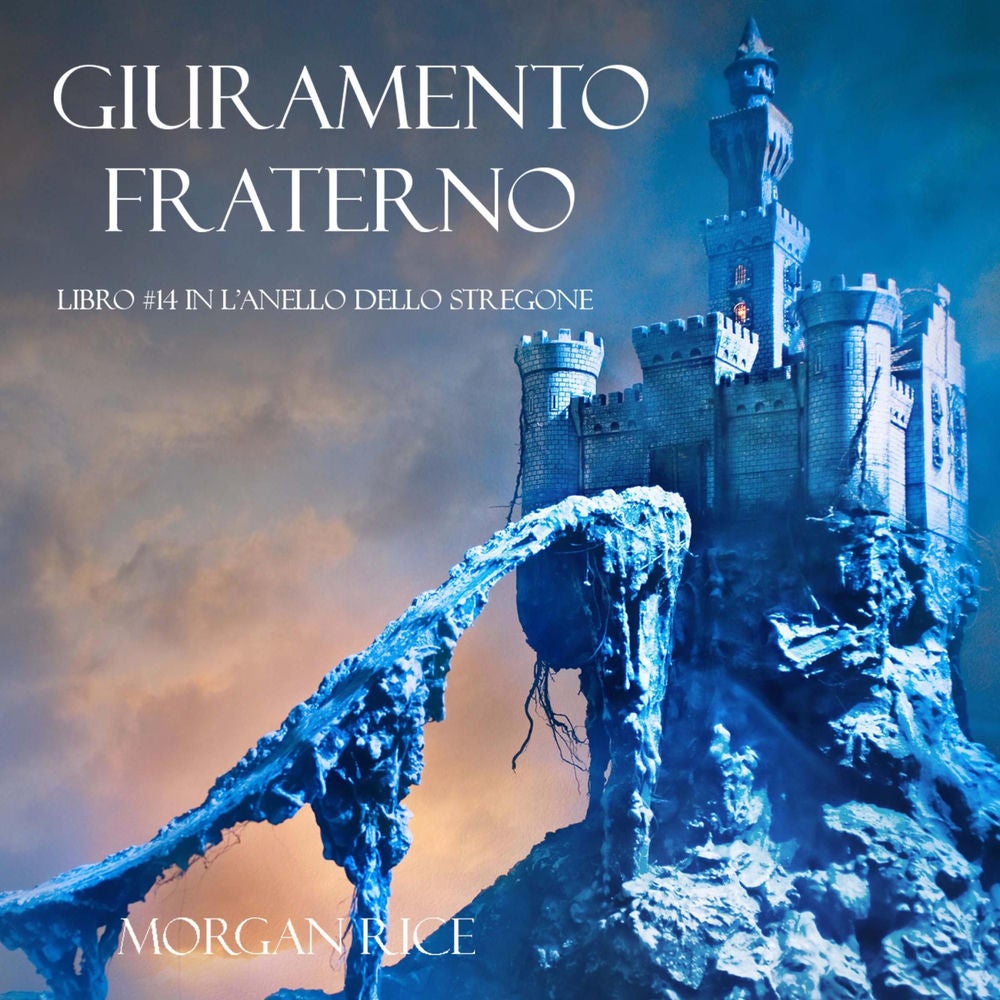 Giuramento Fraterno (Libro #14 In L'Anello Dello Stregone)