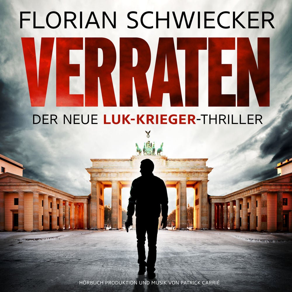 Verraten - Der neue Luk-Krieger-Thriller