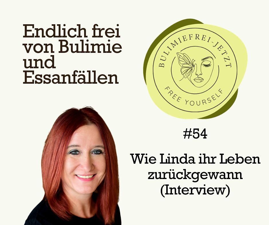 #54 - Wie Linda ihr Leben zurückgewann - Interview