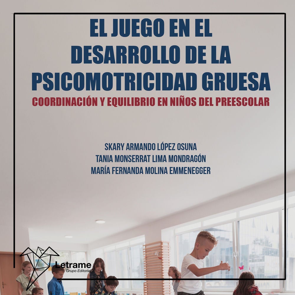 El juego en el desarrollo de la psicomotricidad gruesa
