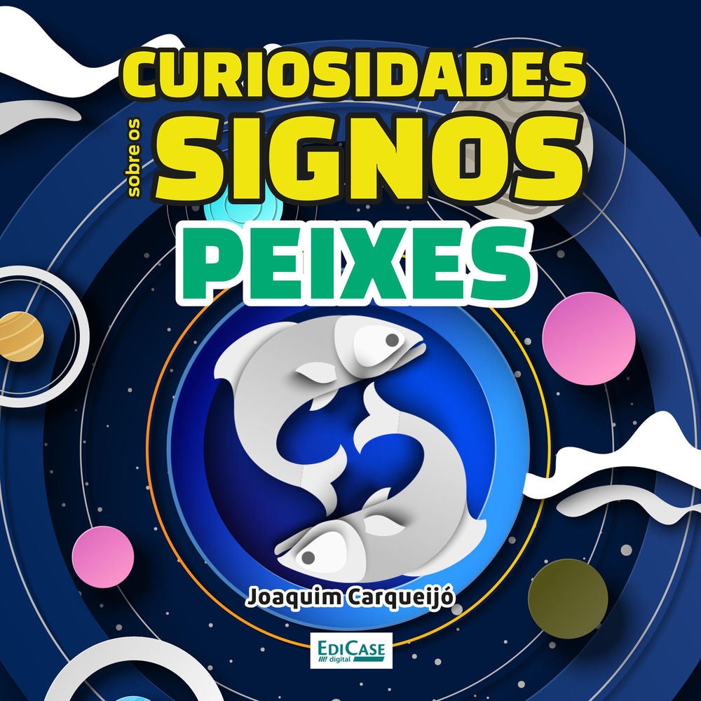Curiosidades Sobre os Signos - Peixes