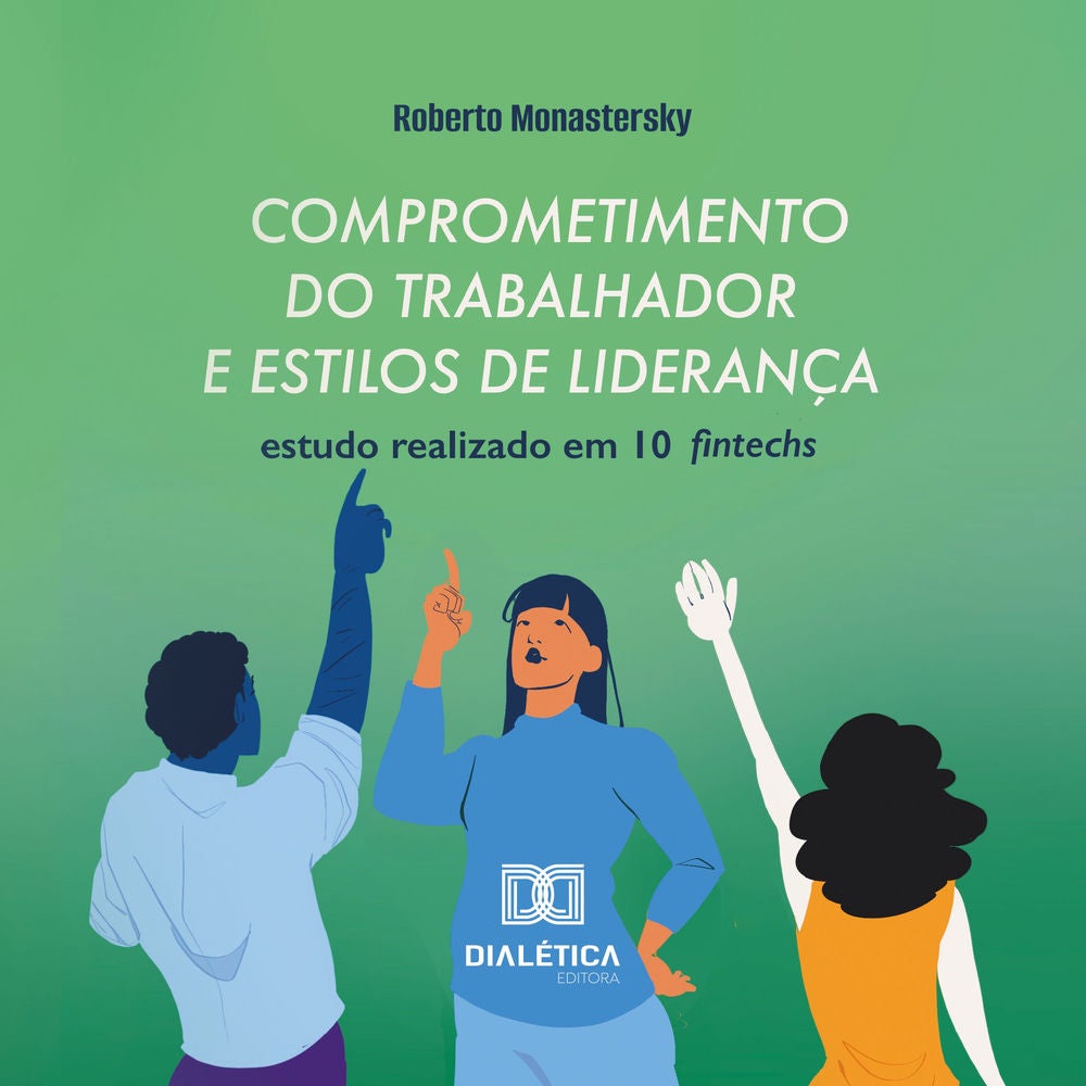 Comprometimento do trabalhador e estilos de liderança