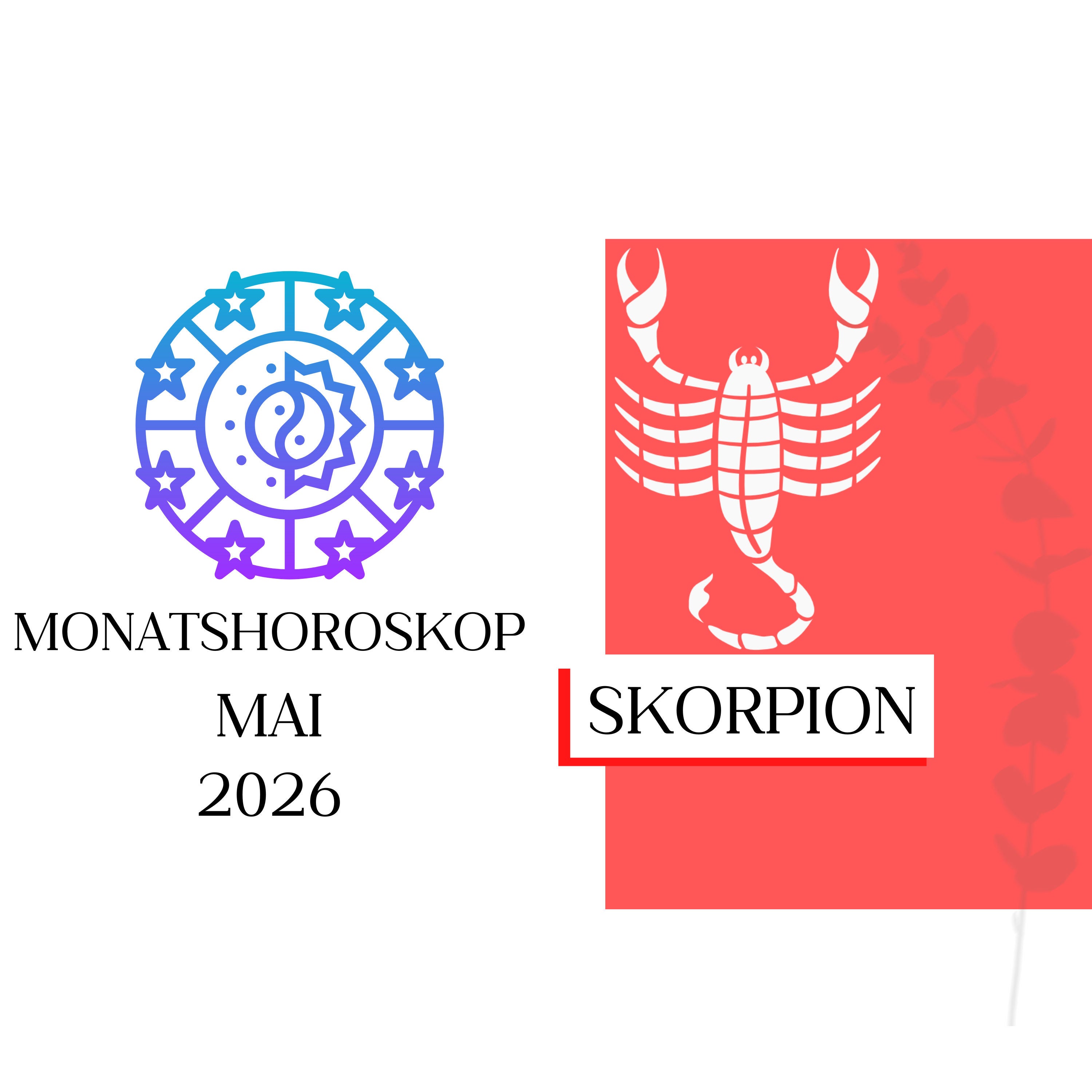 ♏ Monatshoroskop - Skorpion | Mai 2026