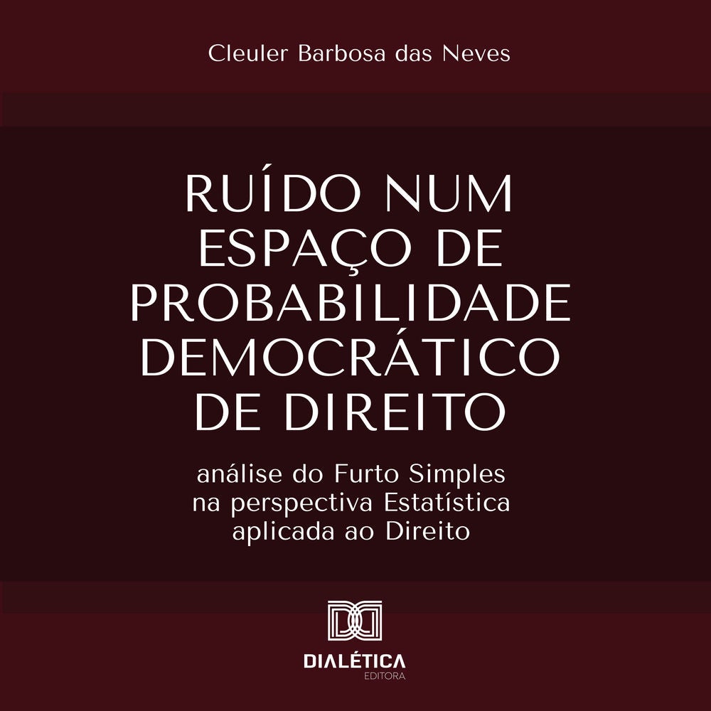 Ruído num Espaço de probabilidade Democrático de Direito