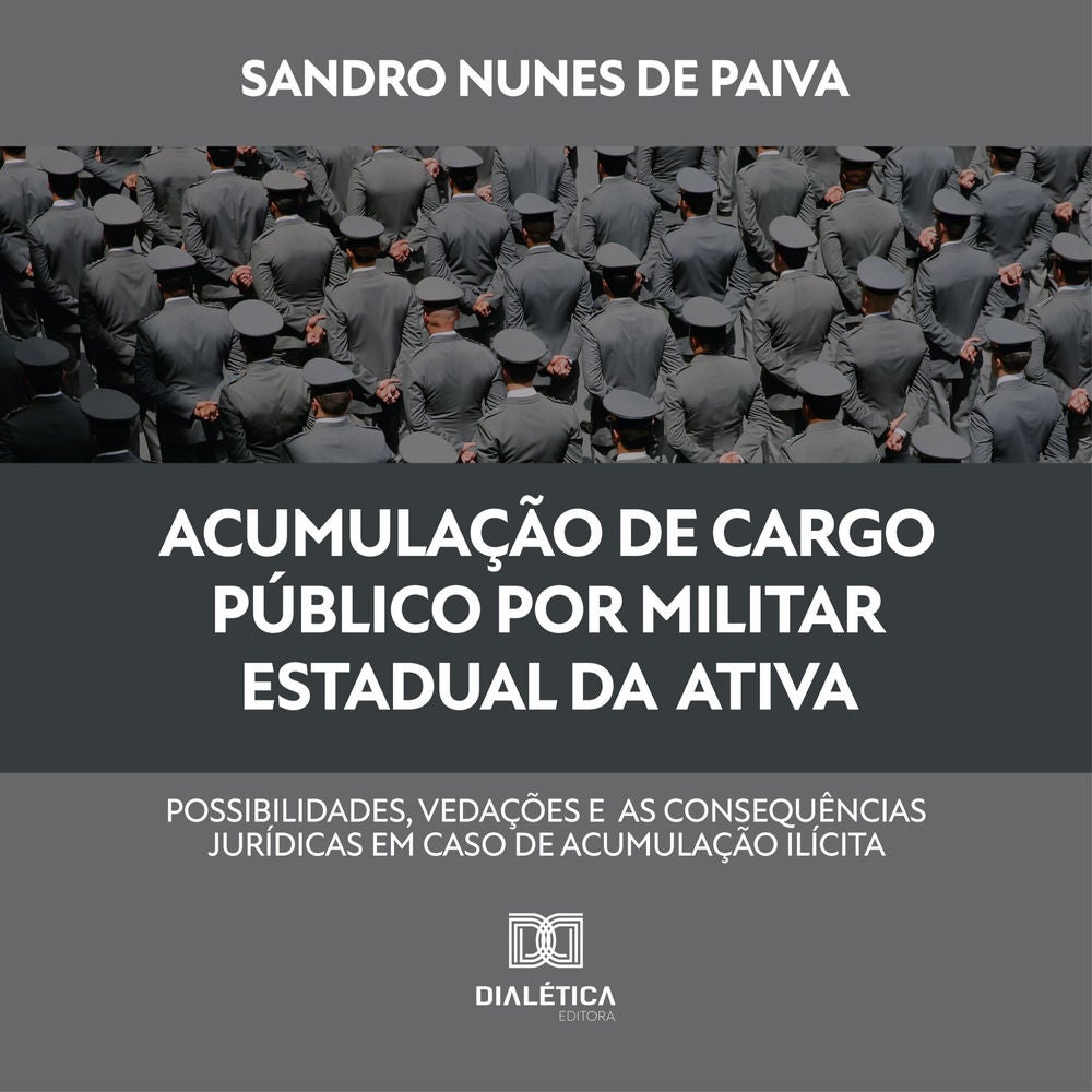 Acumulação de cargo público por militar estadual da ativa