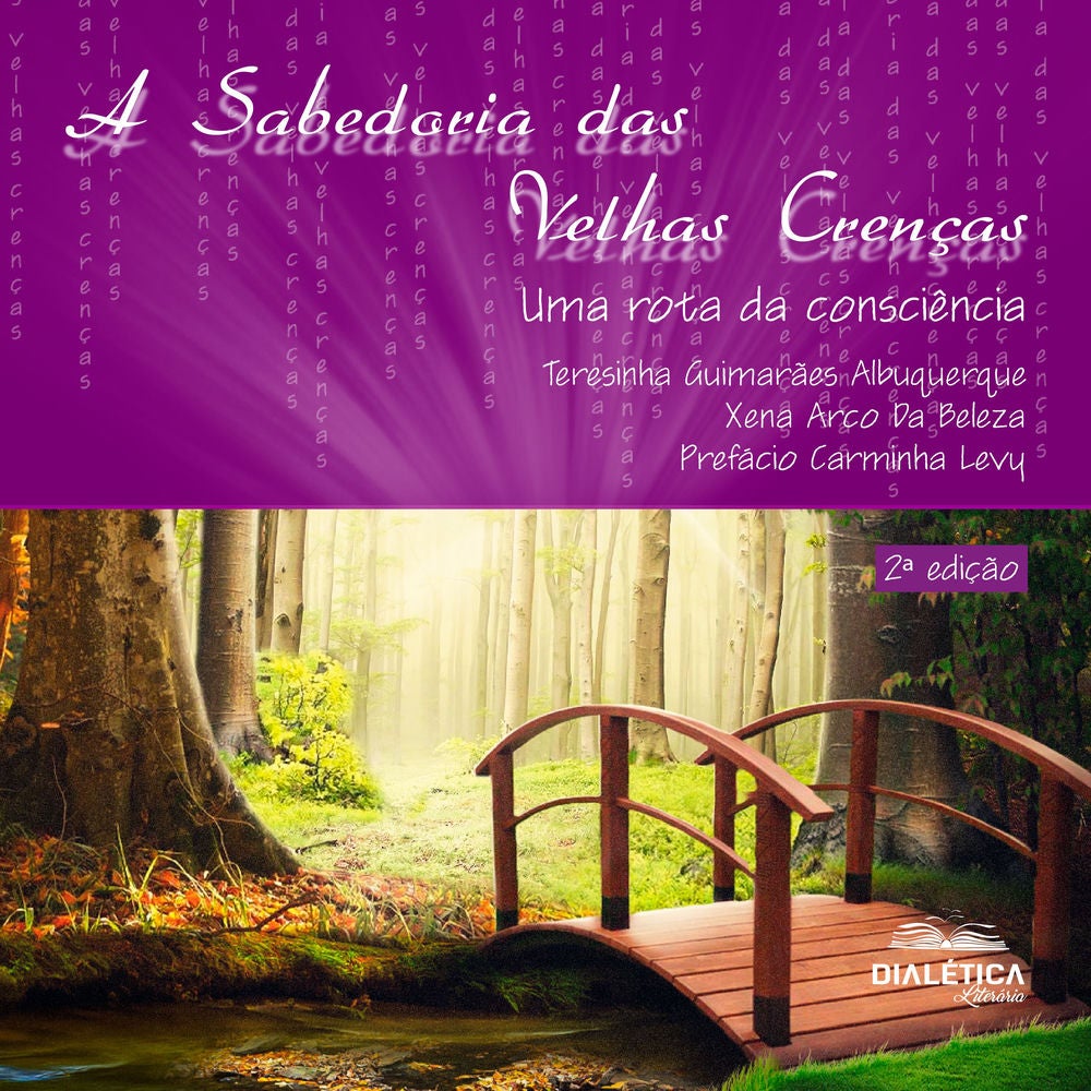 A Sabedoria das Velhas Crenças