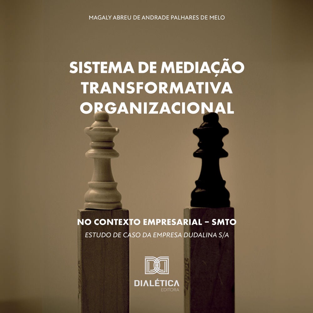 Sistema de Mediação Transformativa Organizacional no Contexto Empresarial – SMTO