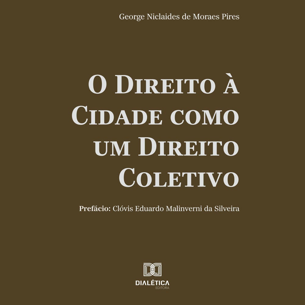 O Direito à Cidade como um Direito Coletivo