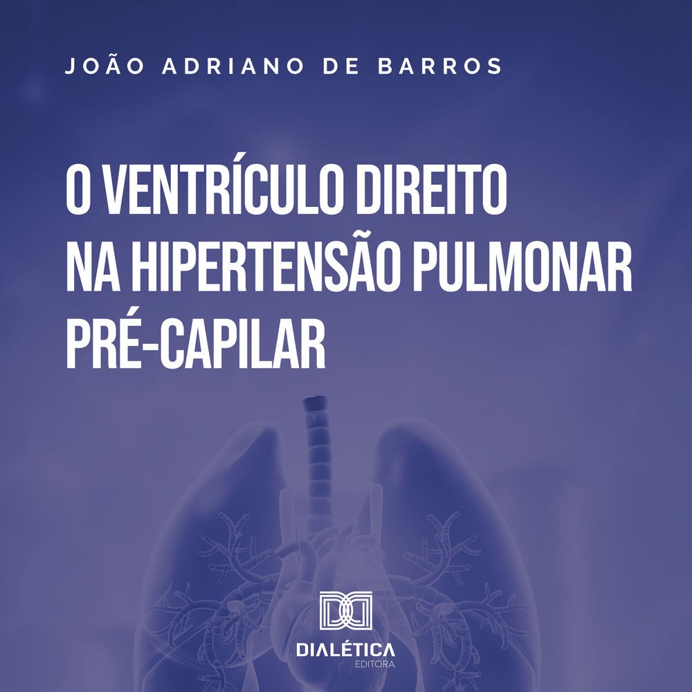O Ventrículo Direito na Hipertensão Pulmonar Pré-Capilar