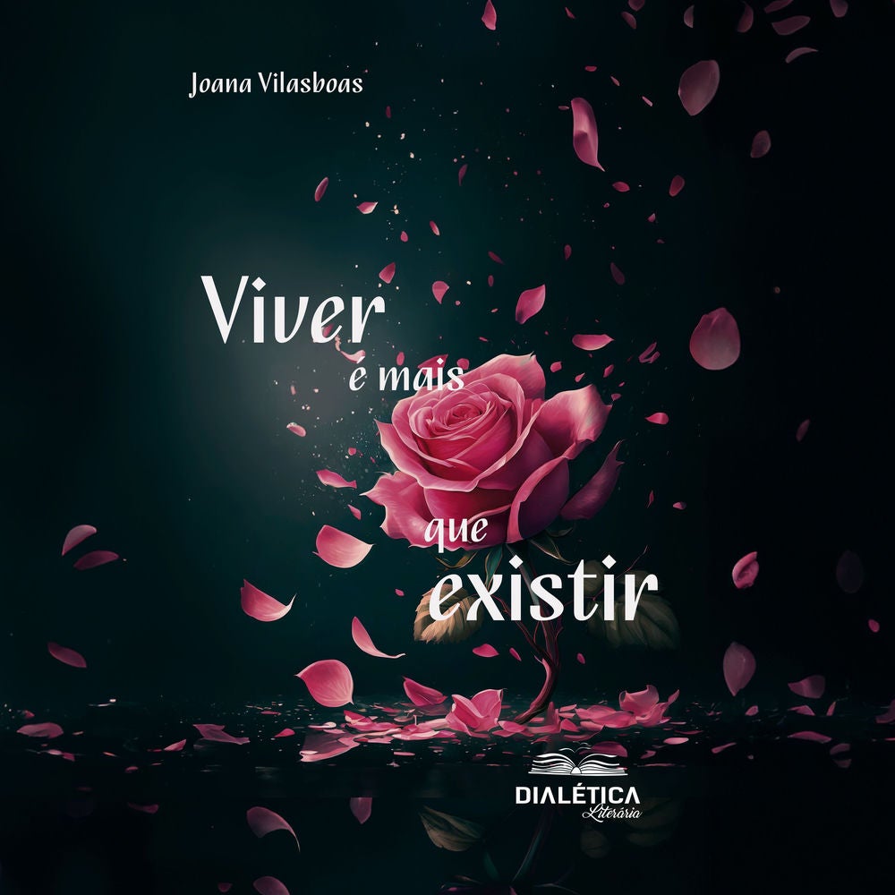 Viver é mais que existir