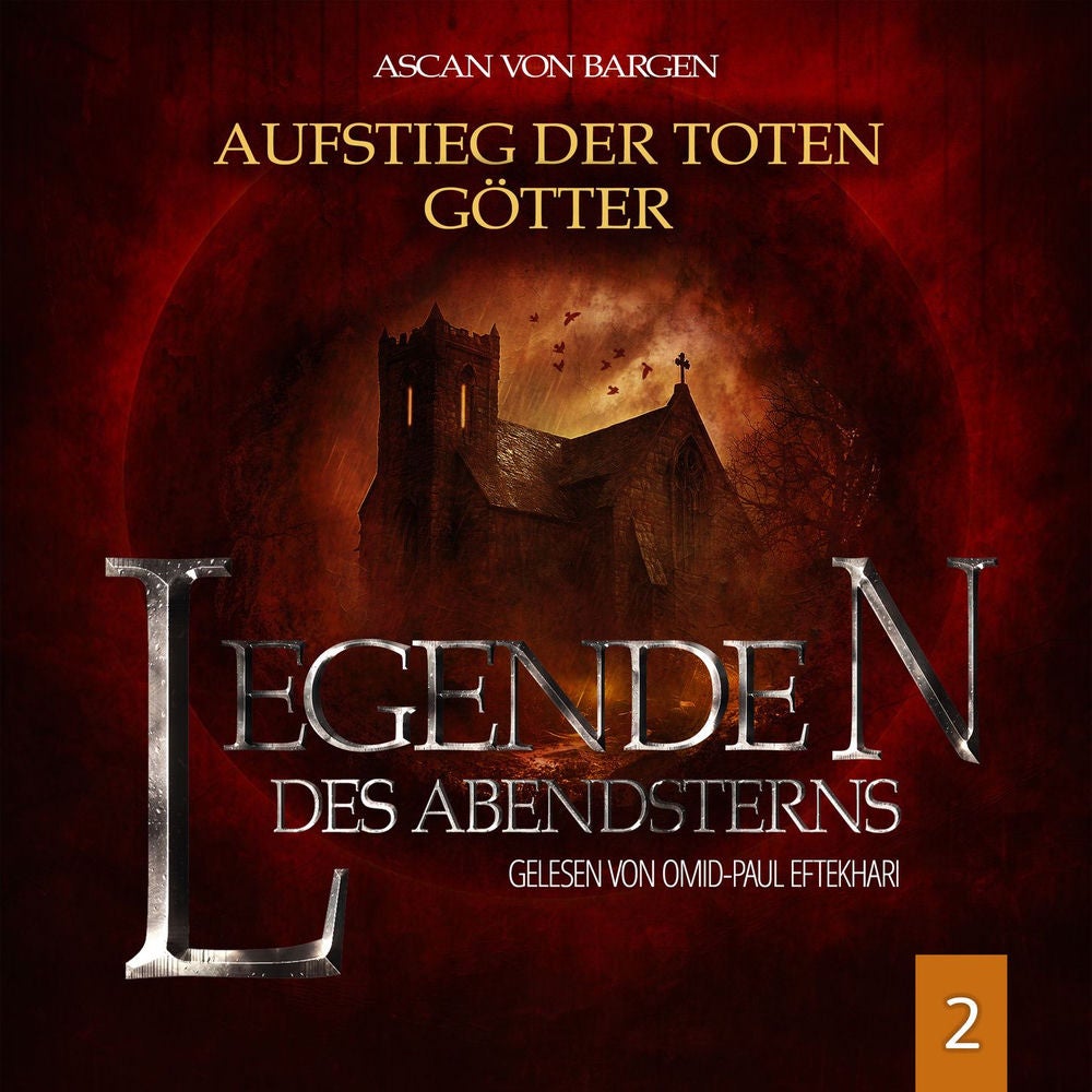 Aufstieg der toten Götter - Legenden des Abendsterns, Folge 2