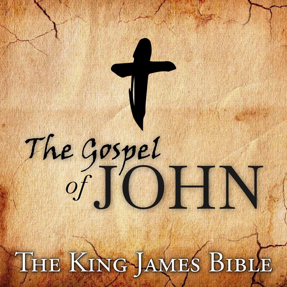 The Gospel of John: The King James Bible