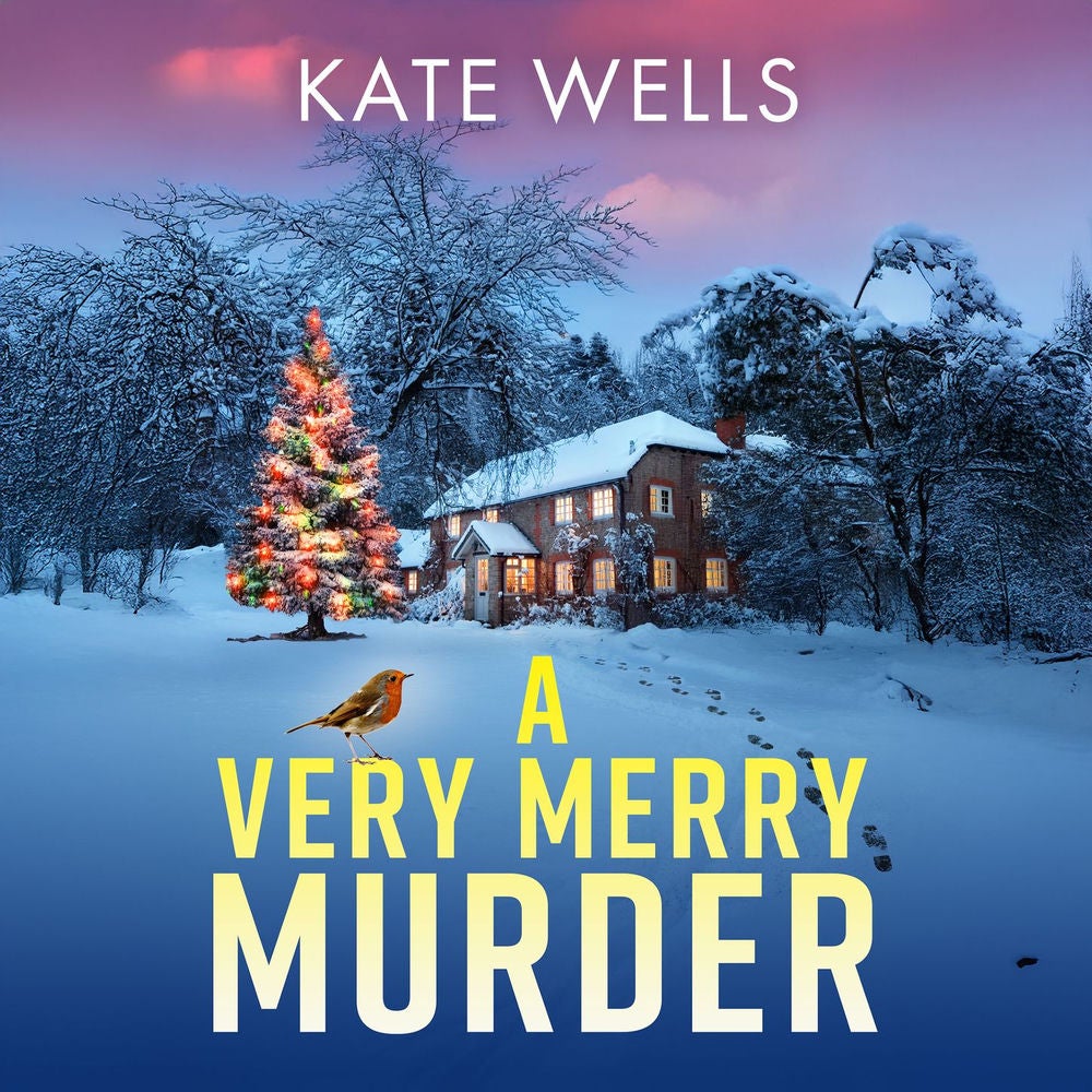 A Very Merry Murder - An addictive, festive cozy mystery from Kate Wells
