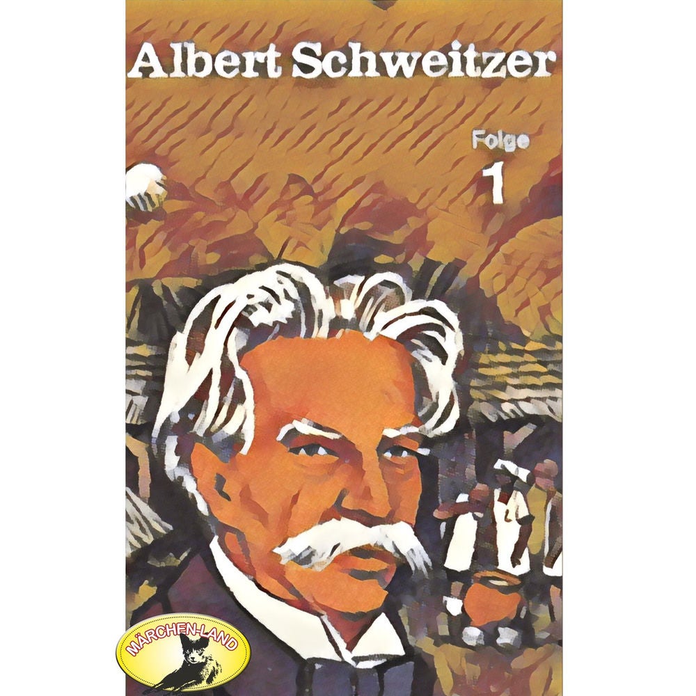 Albert Schweitzer, Folge 1
