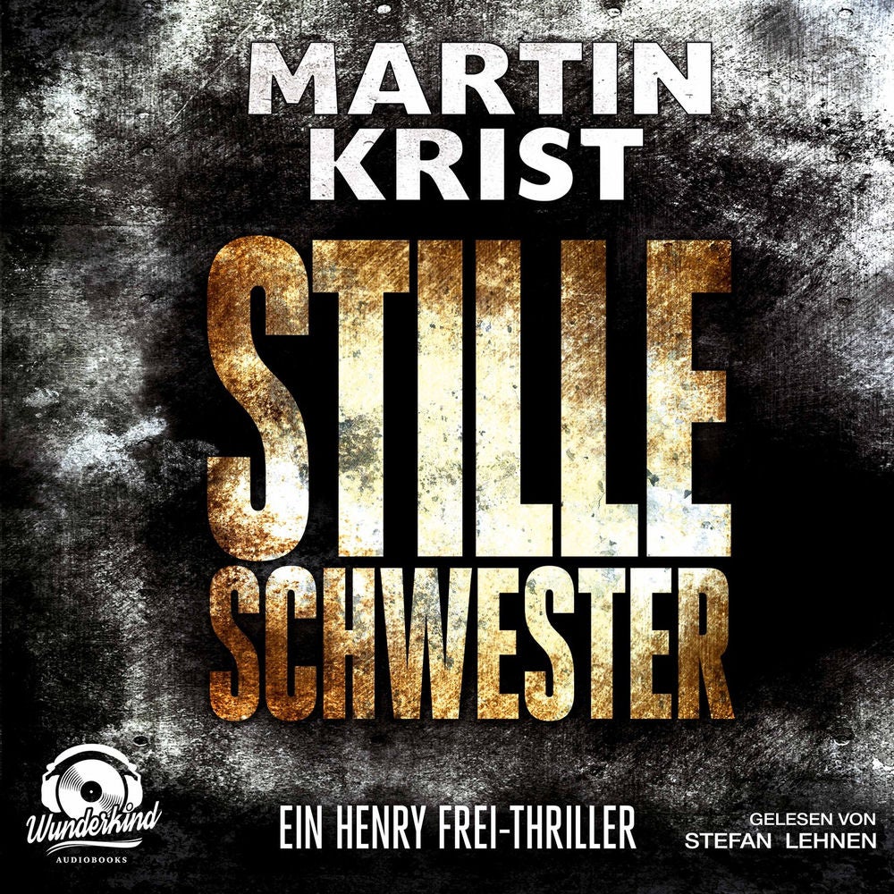 Stille Schwester - Der zweite Fall für Kommissar Henry Frei - Alanna 2