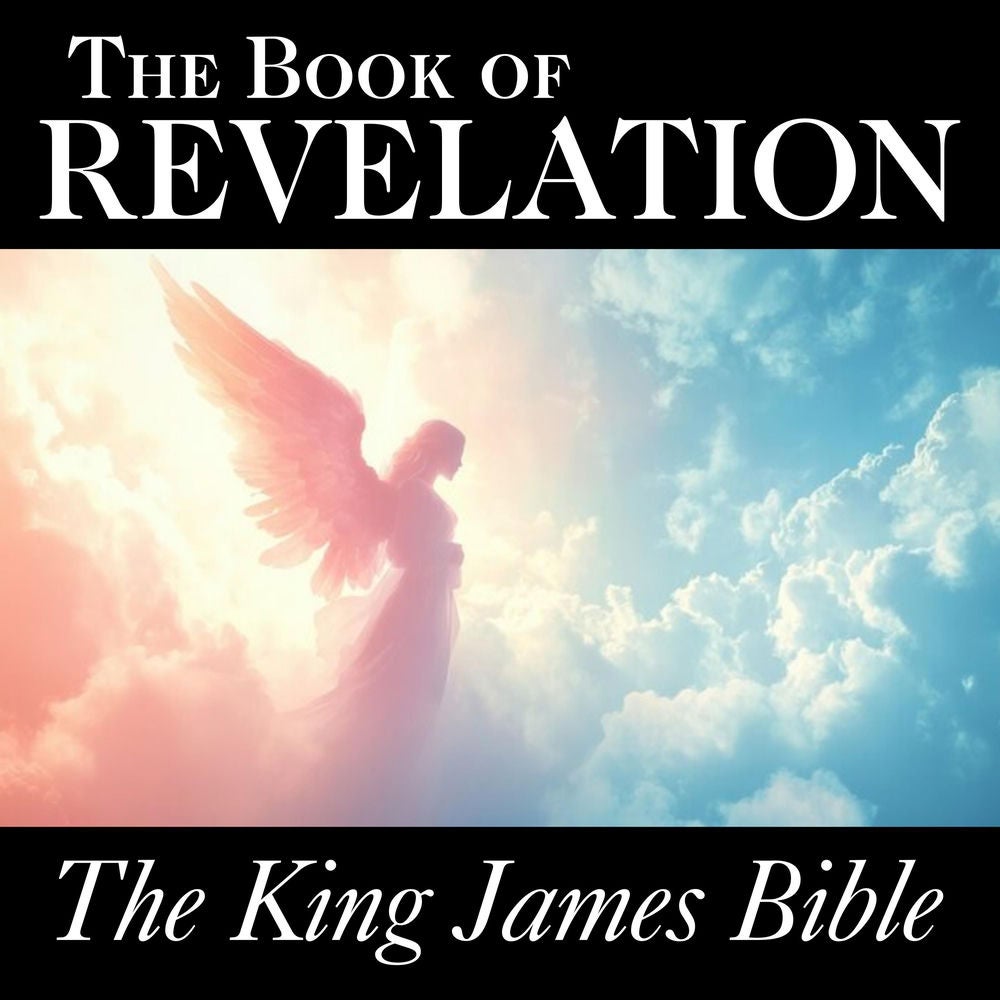 The Book of Revelation: The King James Bible
