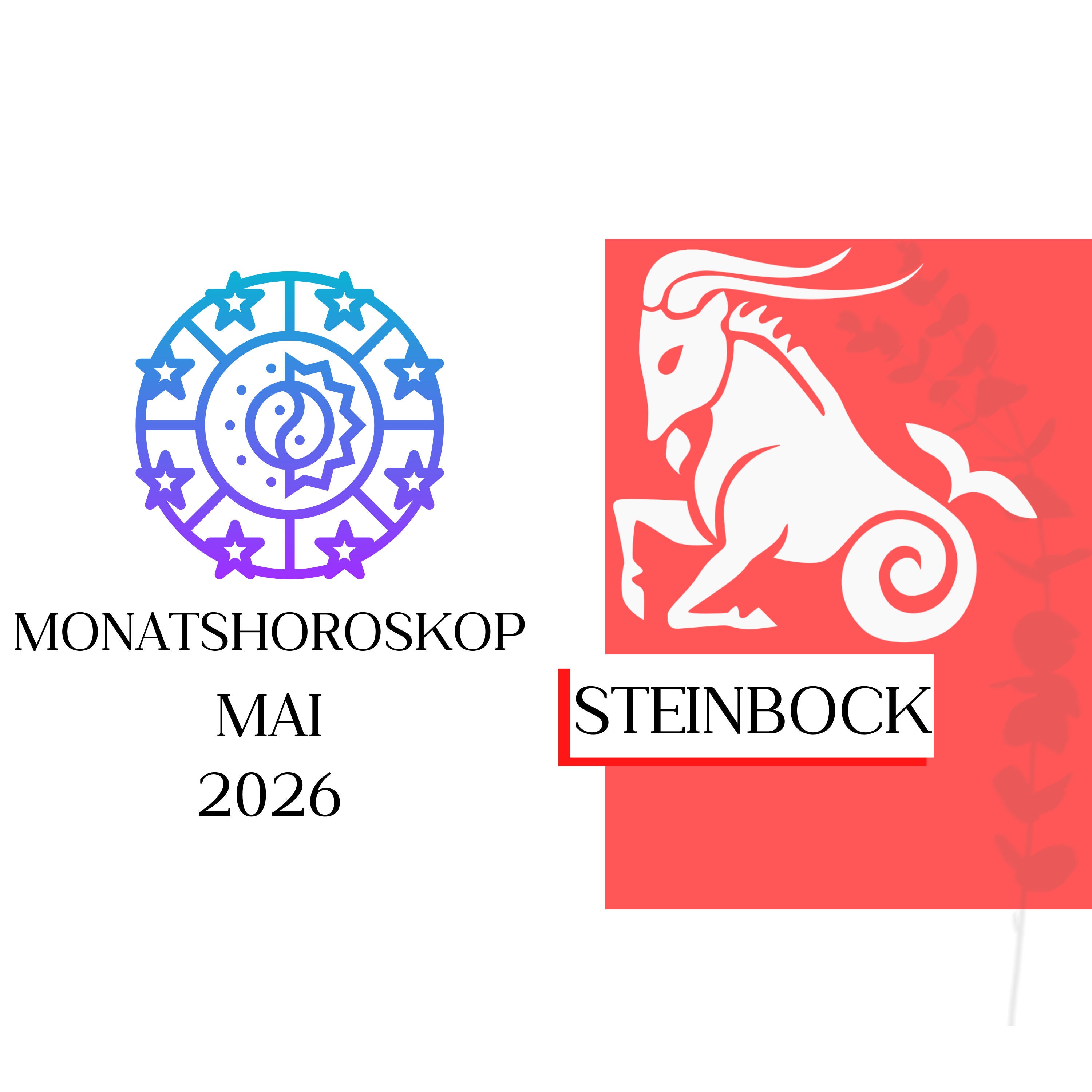 ♑ Monatshoroskop - Steinbock | Mai 2026