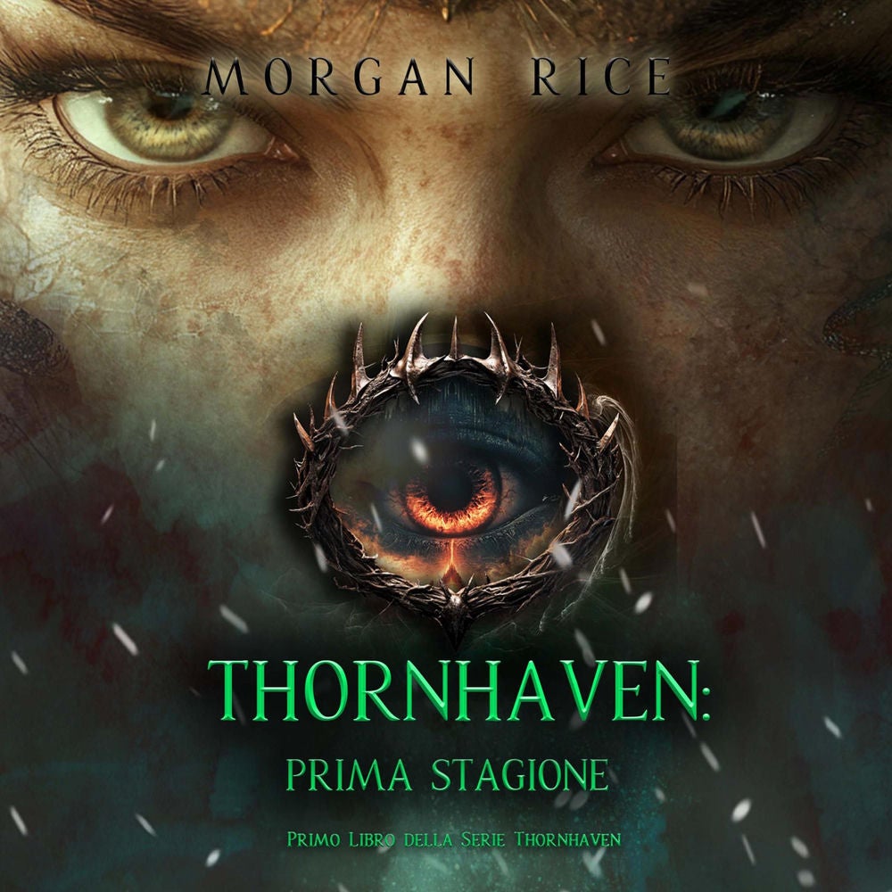 Thornhaven: Prima Stagione (Primo Libro della Serie Thornhaven)