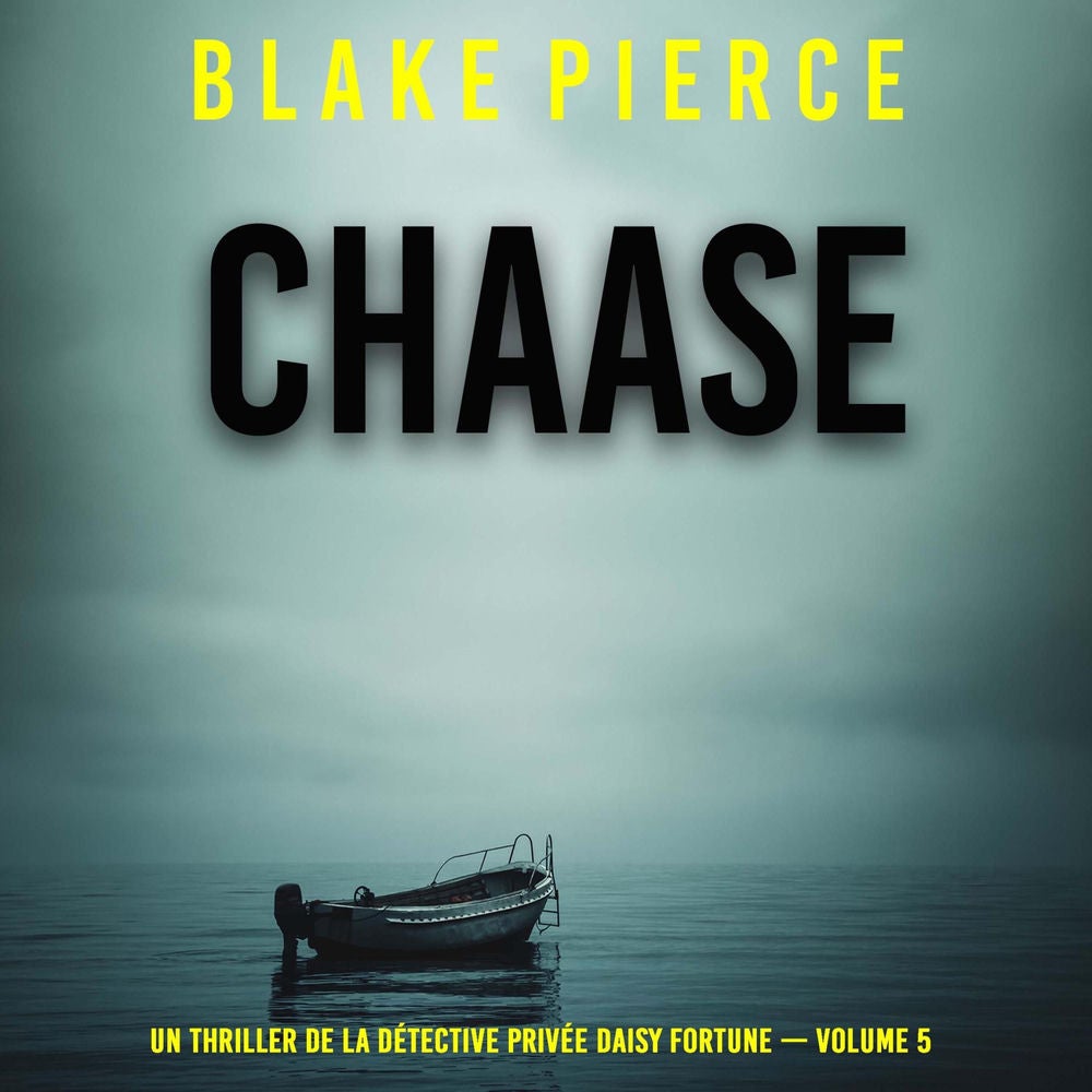 Chasse (Un thriller de la détective privée Daisy Fortune — Volume 5)