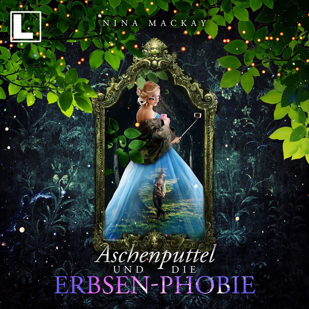 Aschenputtel und die Erbsen-Phobie - Hipster-Märchenreihe, Band 2
