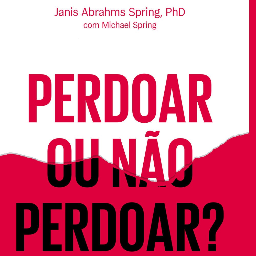 Perdoar ou não perdoar?