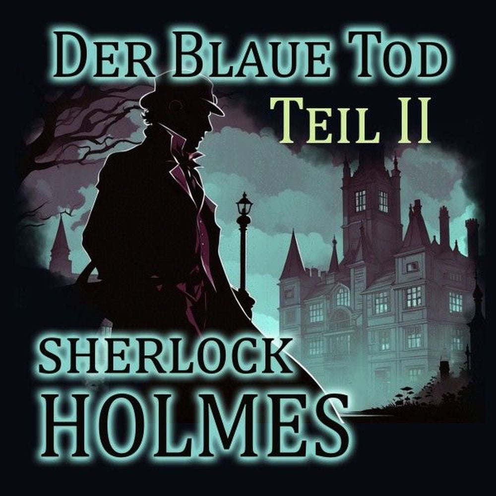 Sherlock Holmes - Der Blaue Tod