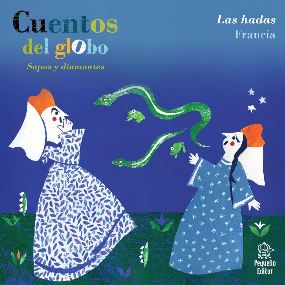 Sapos y diamantes, Cuento 1: Las hadas