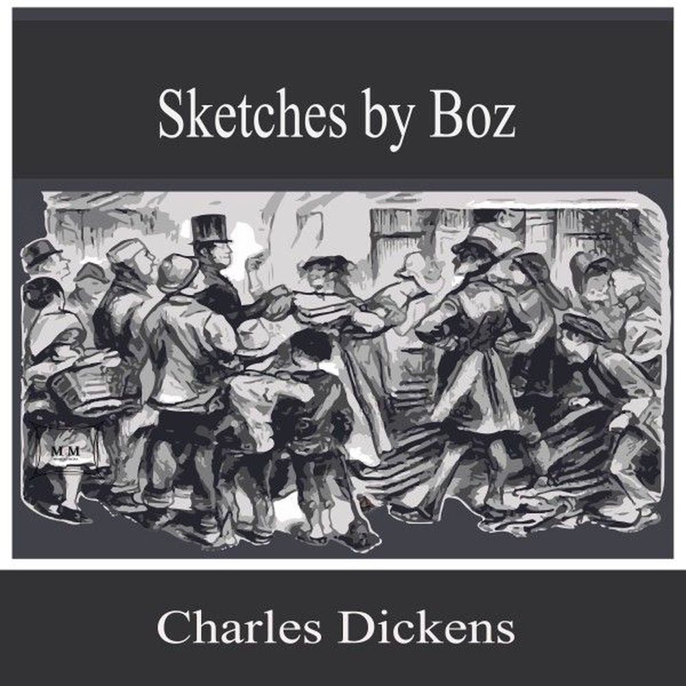 Sketches by Boz
